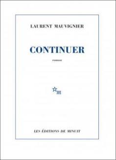 livre_continuer-de-laurent-mauvignier